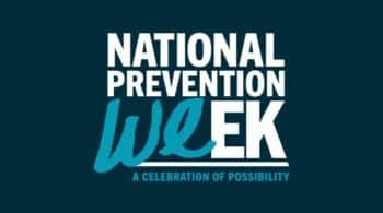 How To Get Involved In National Prevention Week 2023